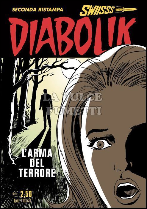 DIABOLIK SWIISSS # 285: L'ARMA DEL TERRORE